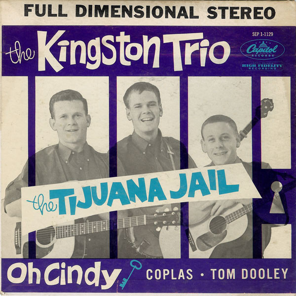 The Kingston Trio — The Tijuana Jail cover artwork