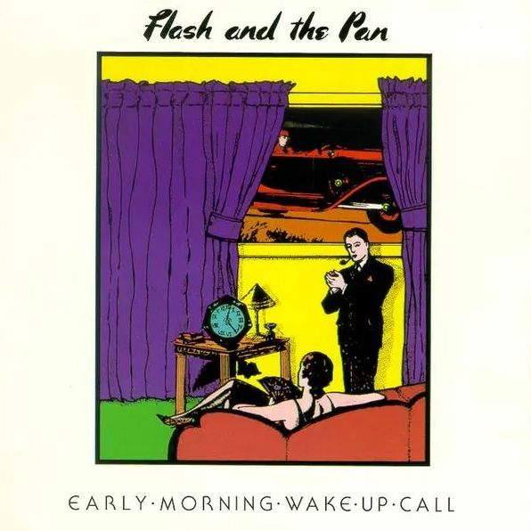 Flash and the Pan Early Morning Wake Up Call cover artwork