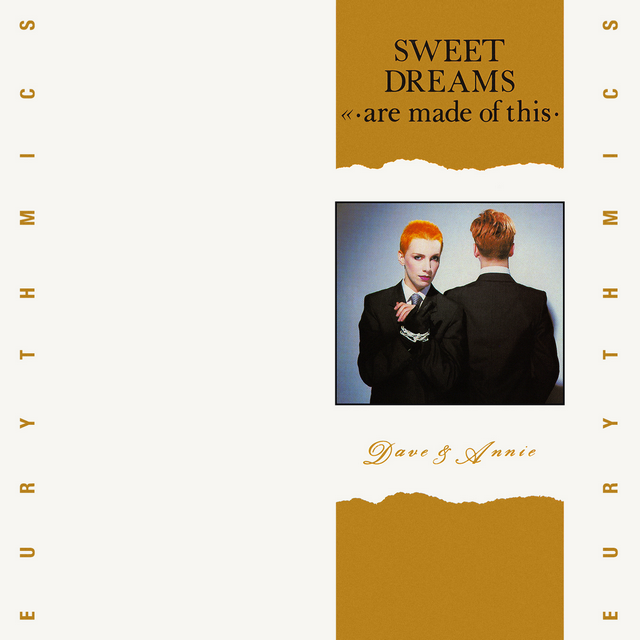 Eurythmics — Sweet Dreams (Are Made of This) cover artwork