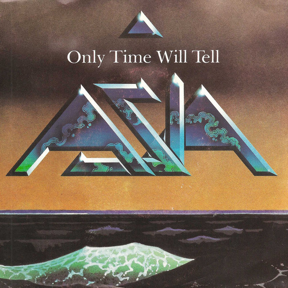 Asia — Only Time Will Tell cover artwork