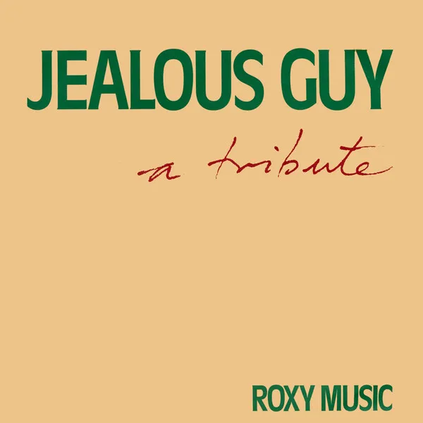Roxy Music — Jealous Guy cover artwork