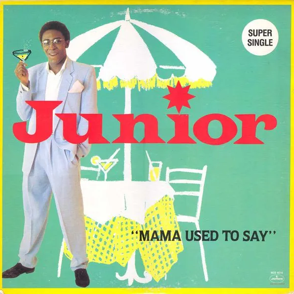 Junior — Mama Used to Say cover artwork