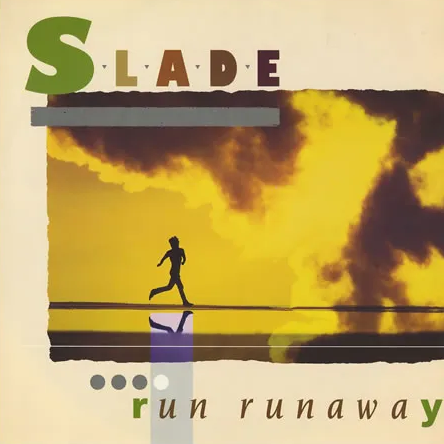 Slade — Run Runaway cover artwork