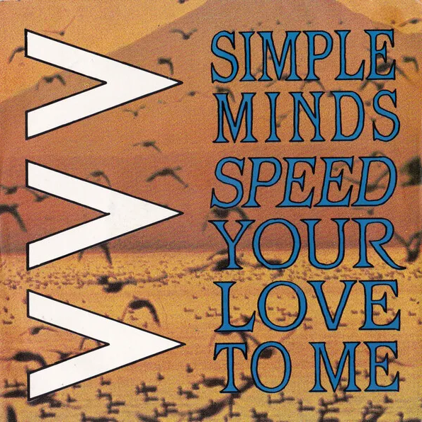 Simple Minds — Speed Your Love to Me cover artwork