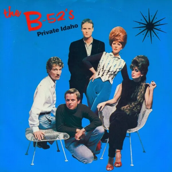 The B-52's — Private Idaho cover artwork