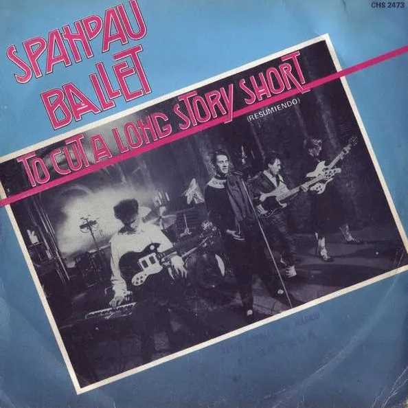 Spandau Ballet — To Cut a Long Story Short cover artwork