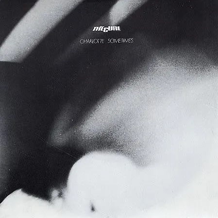 The Cure — Charlotte Sometimes cover artwork