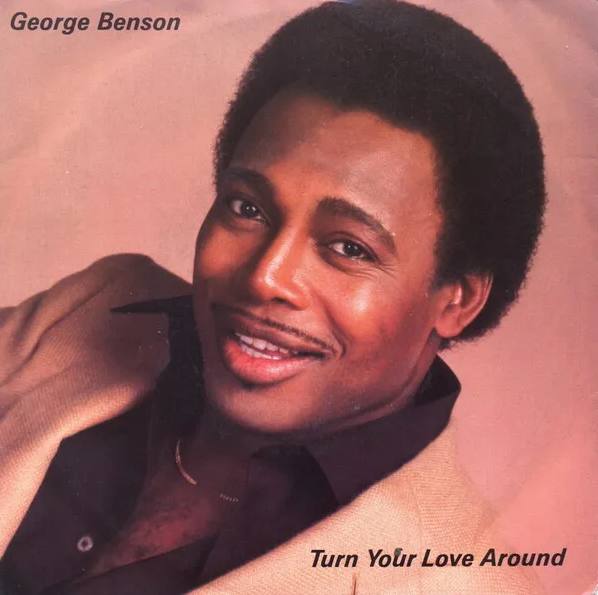 George Benson — Turn Your Love Around cover artwork