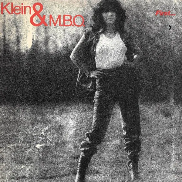 Klein &amp; M.B.O. First... cover artwork