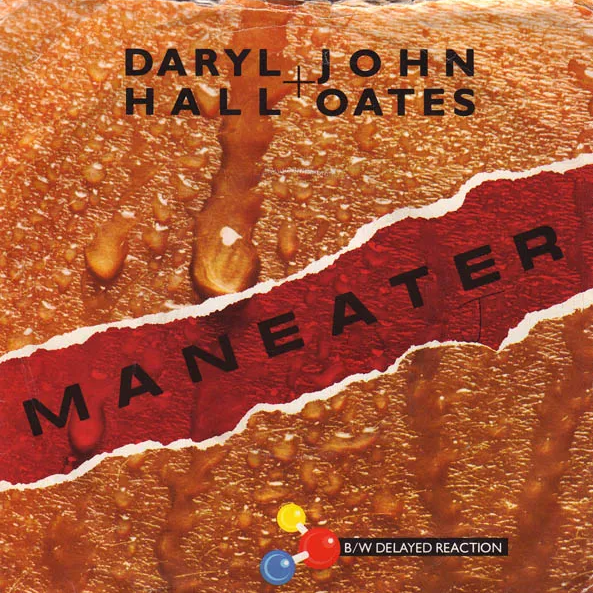 Daryl Hall &amp; John Oates — Maneater cover artwork