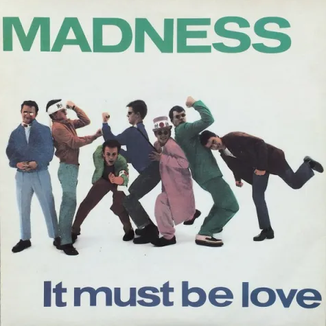 Madness — It Must Be Love cover artwork