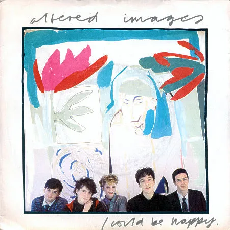 Altered Images — I Could Be Happy cover artwork