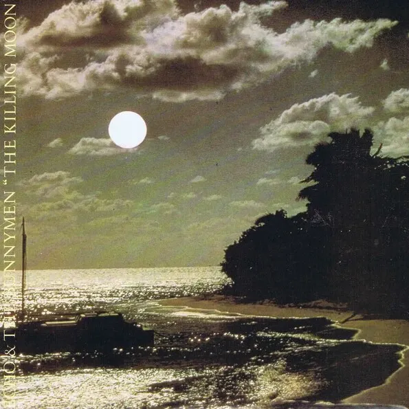 Echo &amp; The Bunnymen — The Killing Moon cover artwork
