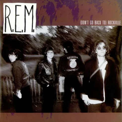 R.E.M. — (Don't Go Back to) Rockville cover artwork