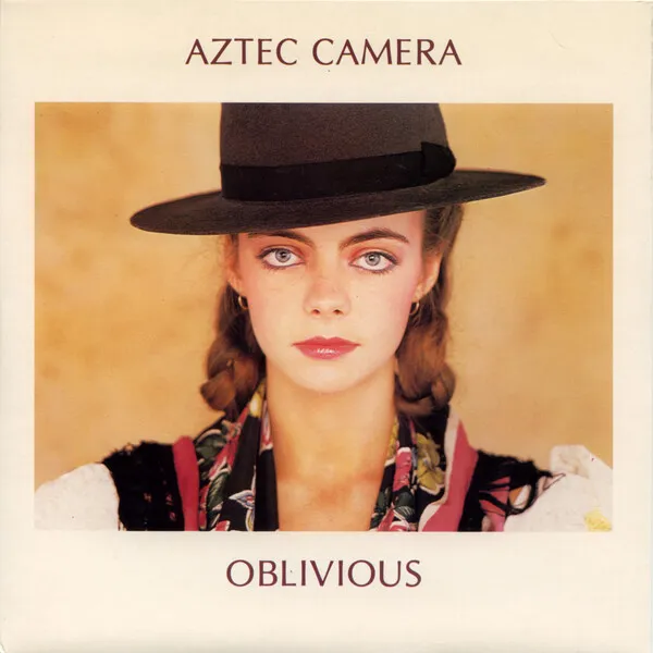 Aztec Camera — Oblivious cover artwork