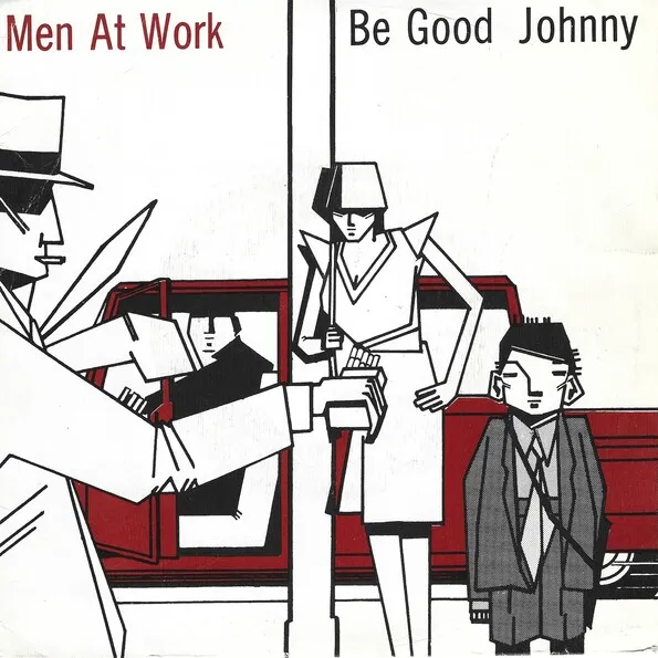 Men at Work — Be Good Johnny cover artwork