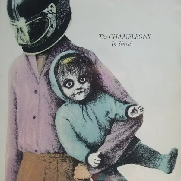 The Chameleons — In Shreds cover artwork