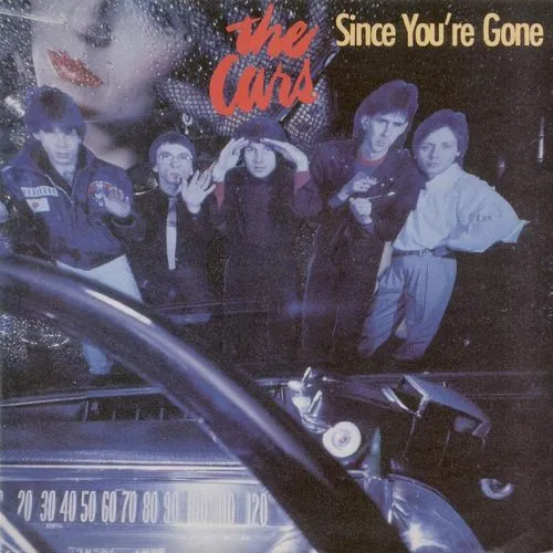 The Cars — Since You're Gone cover artwork
