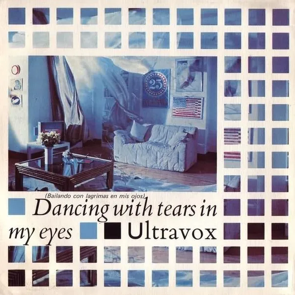Ultravox — Dancing With Tears in My Eyes cover artwork