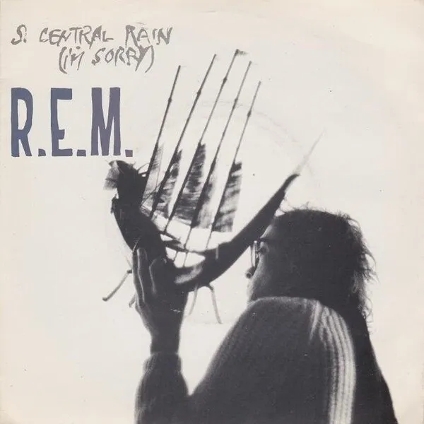 R.E.M. — So. Central Rain (I'm Sorry) cover artwork