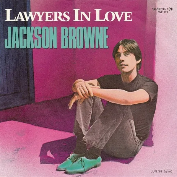 Jackson Browne — Lawyers in Love cover artwork