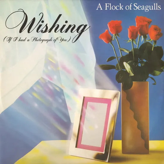 A Flock of Seagulls — Wishing (If I Had a Photograph of You) cover artwork