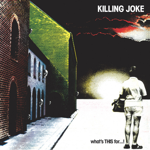 Killing Joke What's THIS For...! cover artwork
