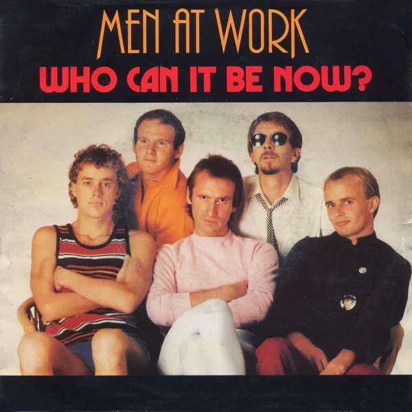 Men at Work — Who Can It Be Now? cover artwork