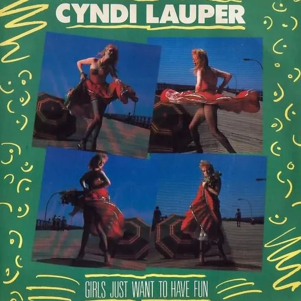 Cyndi Lauper — Girls Just Want to Have Fun cover artwork