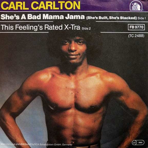 Carl Carlton — She's a Bad Mama Jama (She's Built, She's Stacked) cover artwork