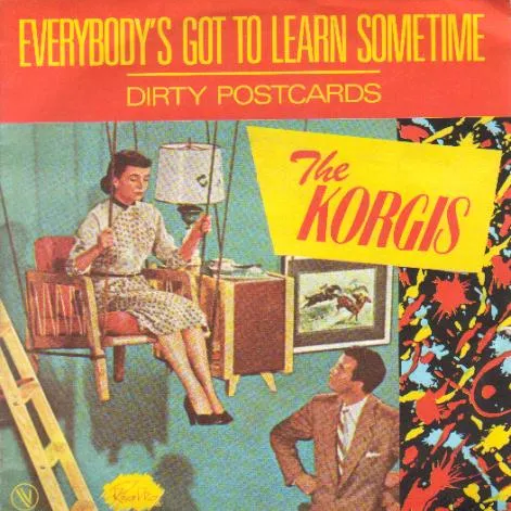 The Korgis — Everybody's Got to Learn Sometime cover artwork