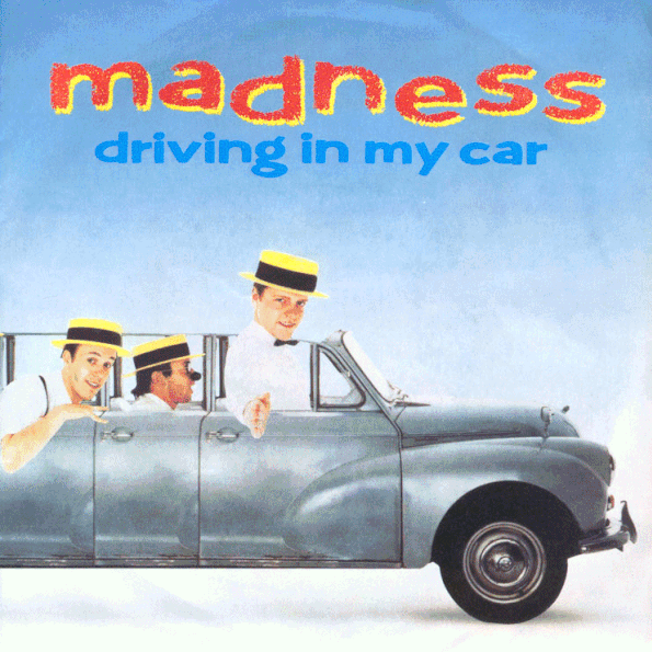 Madness — Driving in My Car cover artwork