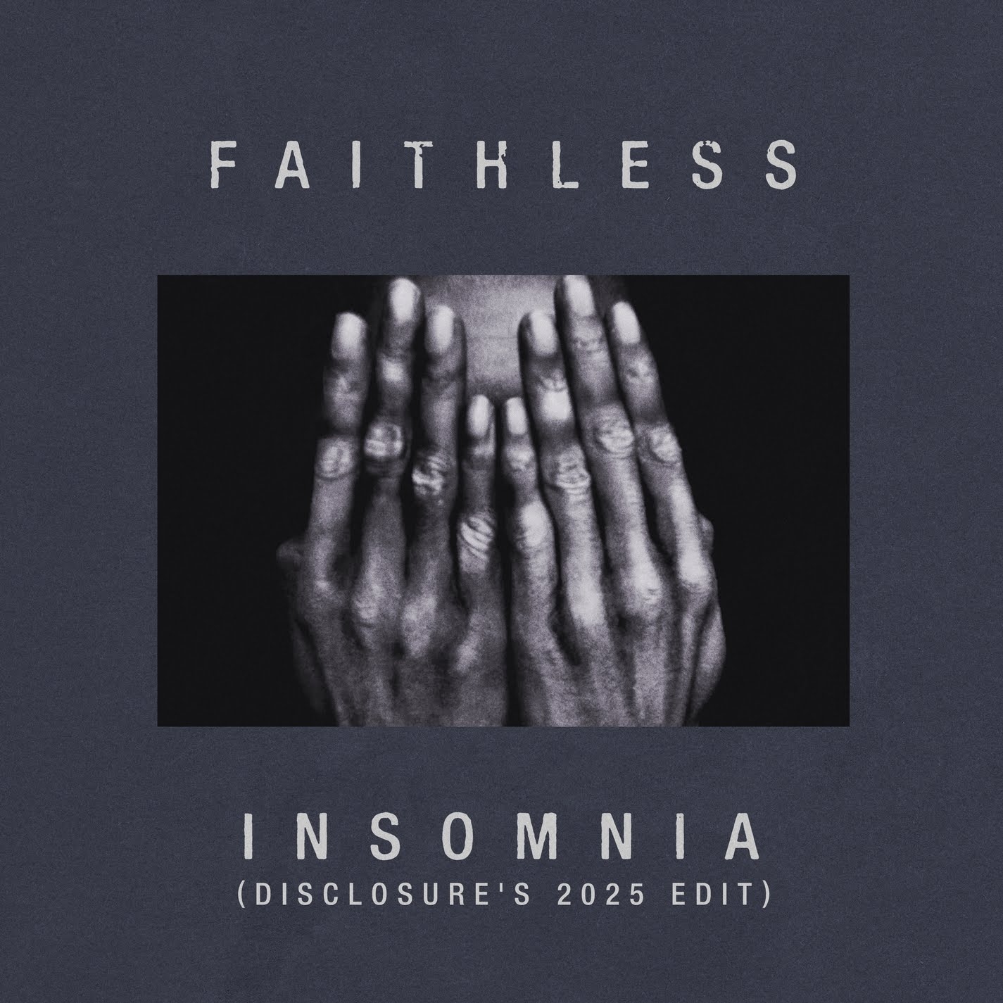 Faithless — Insomnia (Disclosure's 2025 Edit) cover artwork
