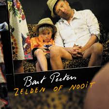 Bart Peeters — Zelden Of Nooit cover artwork