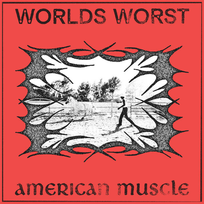 Worlds Worst — American Muscle cover artwork