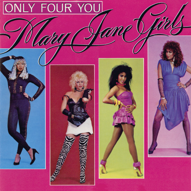 Mary Jane Girls Only Four You cover artwork