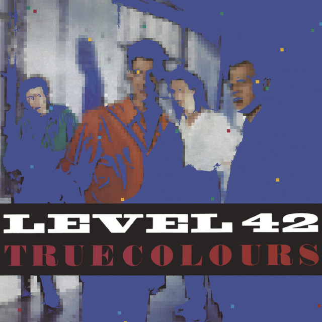 Level 42 True Colours cover artwork