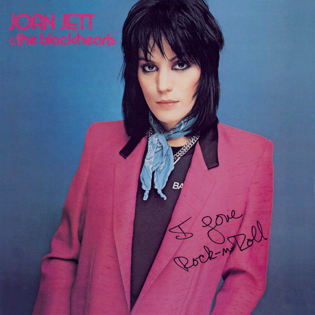 Joan Jett &amp; The Blackhearts I Love Rock 'n Roll cover artwork