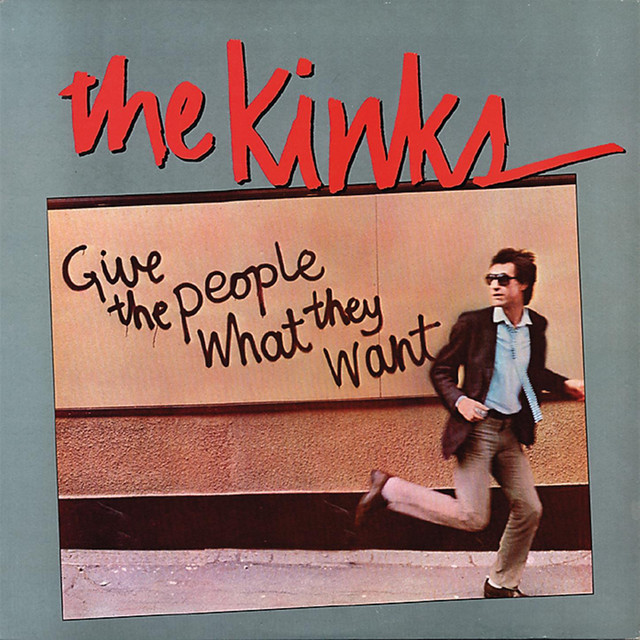 The Kinks Give the People What They Want cover artwork