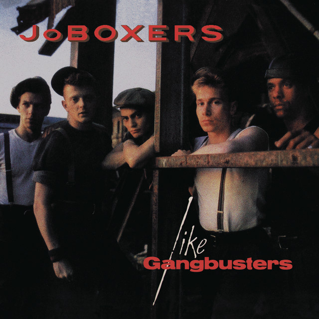JoBoxers Like Gangbusters cover artwork