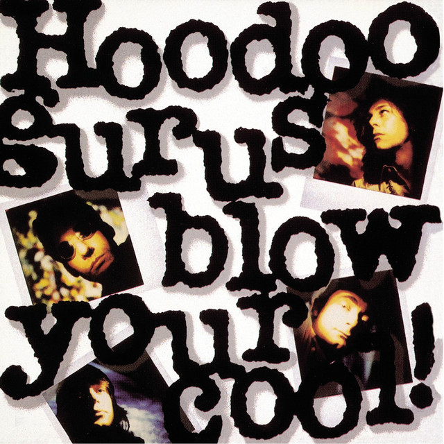 Hoodoo Gurus Blow Your Cool cover artwork