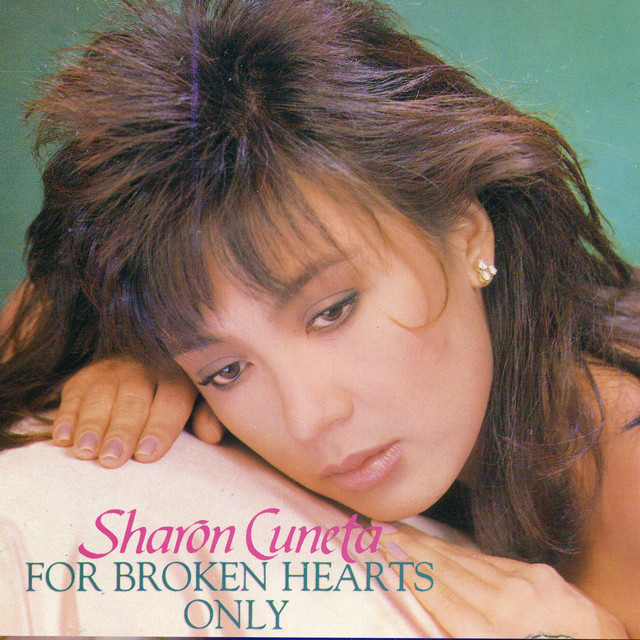 Sharon Cuneta For Broken Hearts Only cover artwork