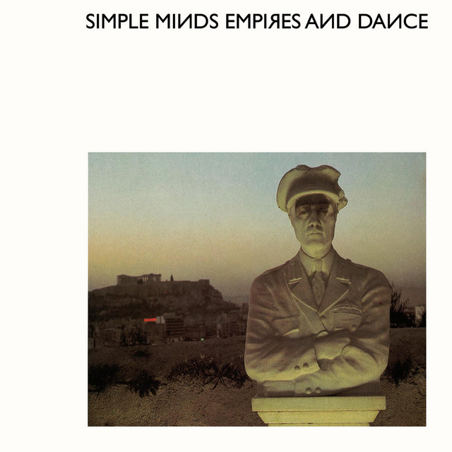 Simple Minds Empires and Dance cover artwork