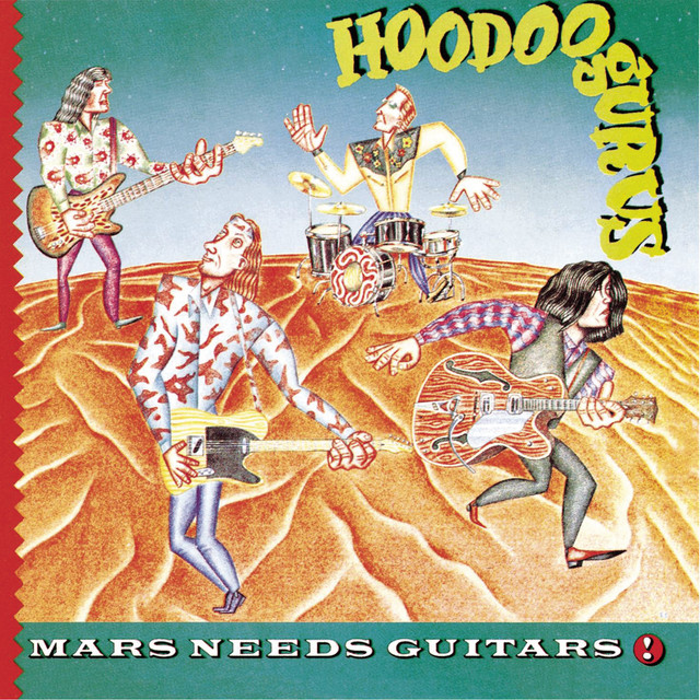 Hoodoo Gurus Mars Needs Guitars! cover artwork