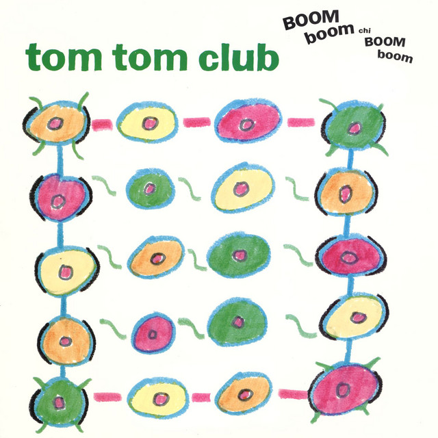 Tom Tom Club Boom Boom Chi Boom Boom cover artwork