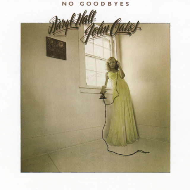 Daryl Hall &amp; John Oates No Goodbyes cover artwork