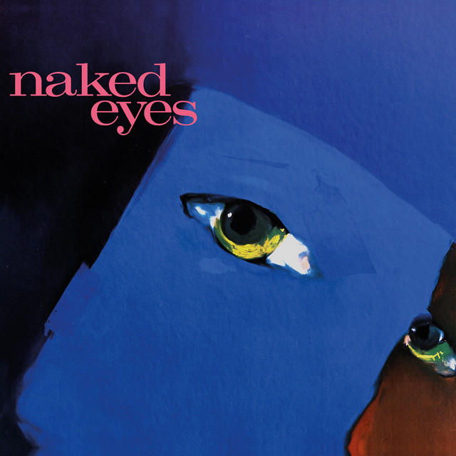 Naked Eyes Naked Eyes cover artwork
