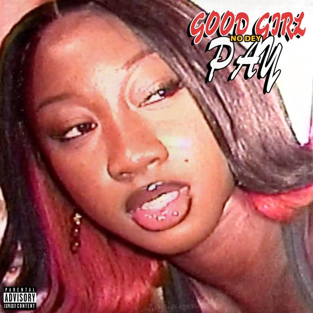 DEELA Good Girl No Dey Pay cover artwork