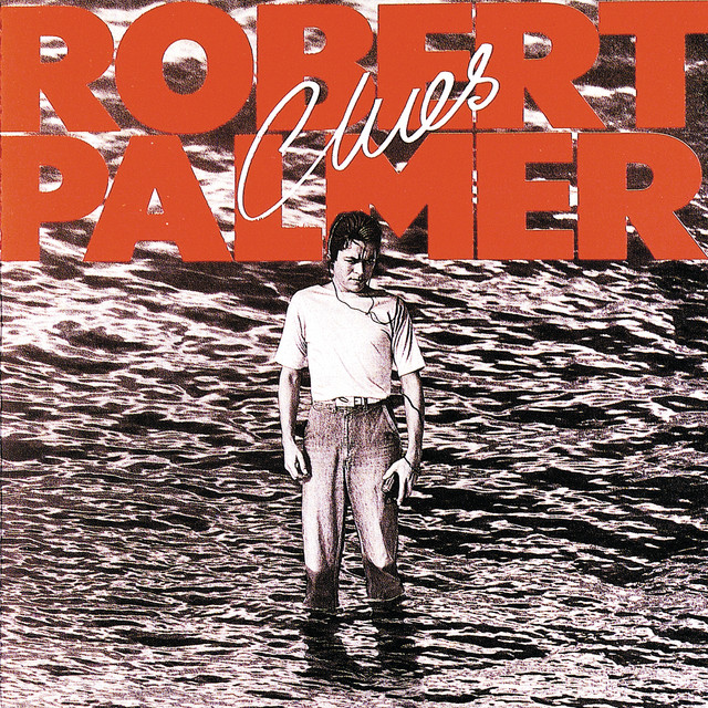 Robert Palmer Clues cover artwork