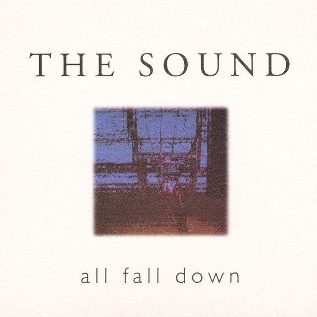 The Sound All Fall Down cover artwork